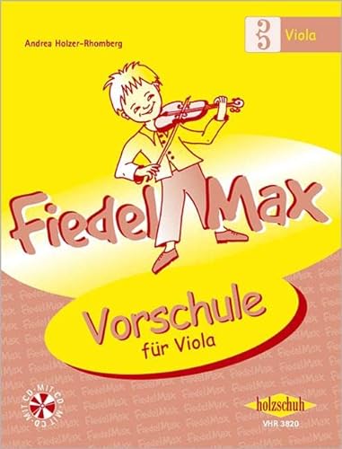 Fiedel Max - Vorschule für Viola, mit CD: Vorschule mit CD
